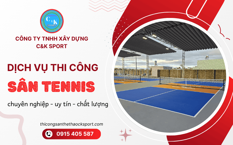 Dịch vụ thi công sân tennis