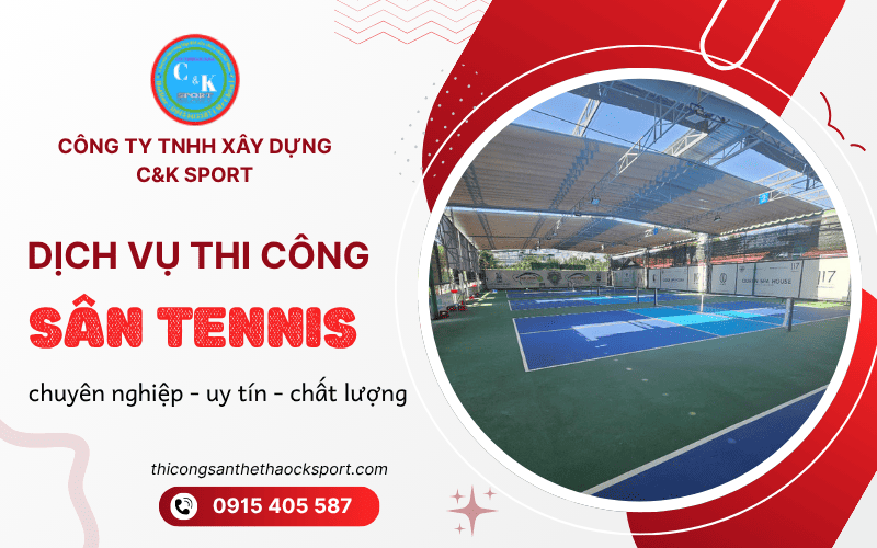 Dịch vụ thi công sân tennis