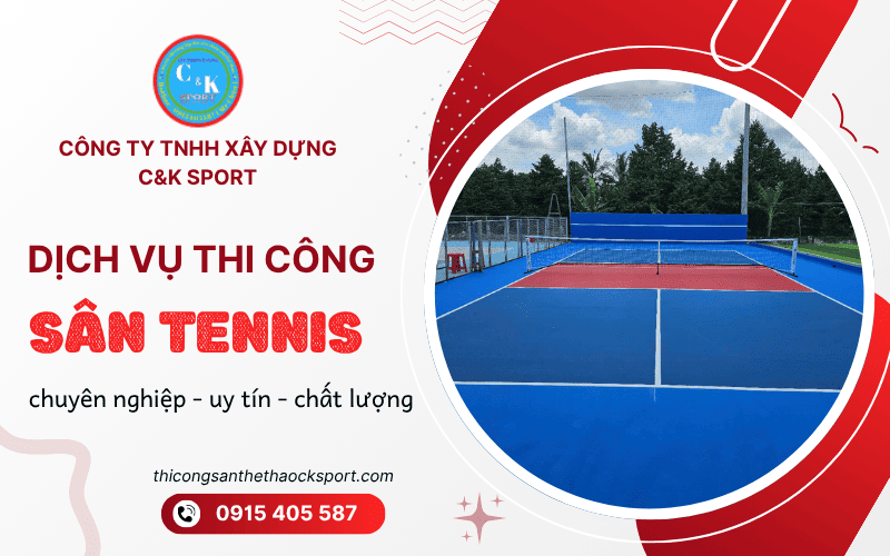 Dịch vụ thi công sân tennis